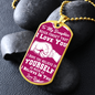 Daughter - I Believe in You - Dark Pink - Dog Tag