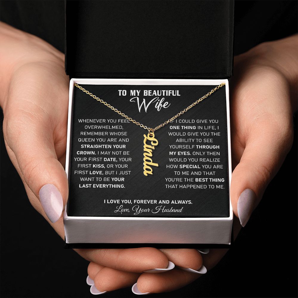 Wife - If I Could Give You One Thing - Vertical Name Necklace