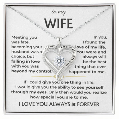 To My Beautiful Wife - I Love You For Always And Forever - Heart Necklace