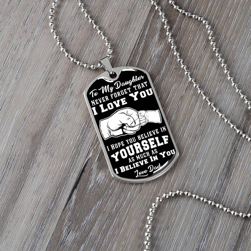 Daughter - Believe In Yourself - INCLUDES FREE SHIPPING