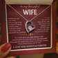 To My Beautiful Wife - Forever Love Necklace