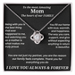 To The Most Amazing Mom - Love Knot Necklace