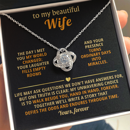 To My Beautiful Wife - The Day I Met You - Love Knot Necklace - INCLUDES FREE SHIPPING