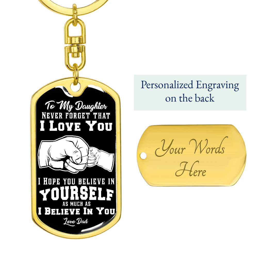 Daughter - I Believe in You - KeyChain