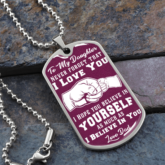 Daughter - I Believe in You - Purple - Dog Tag