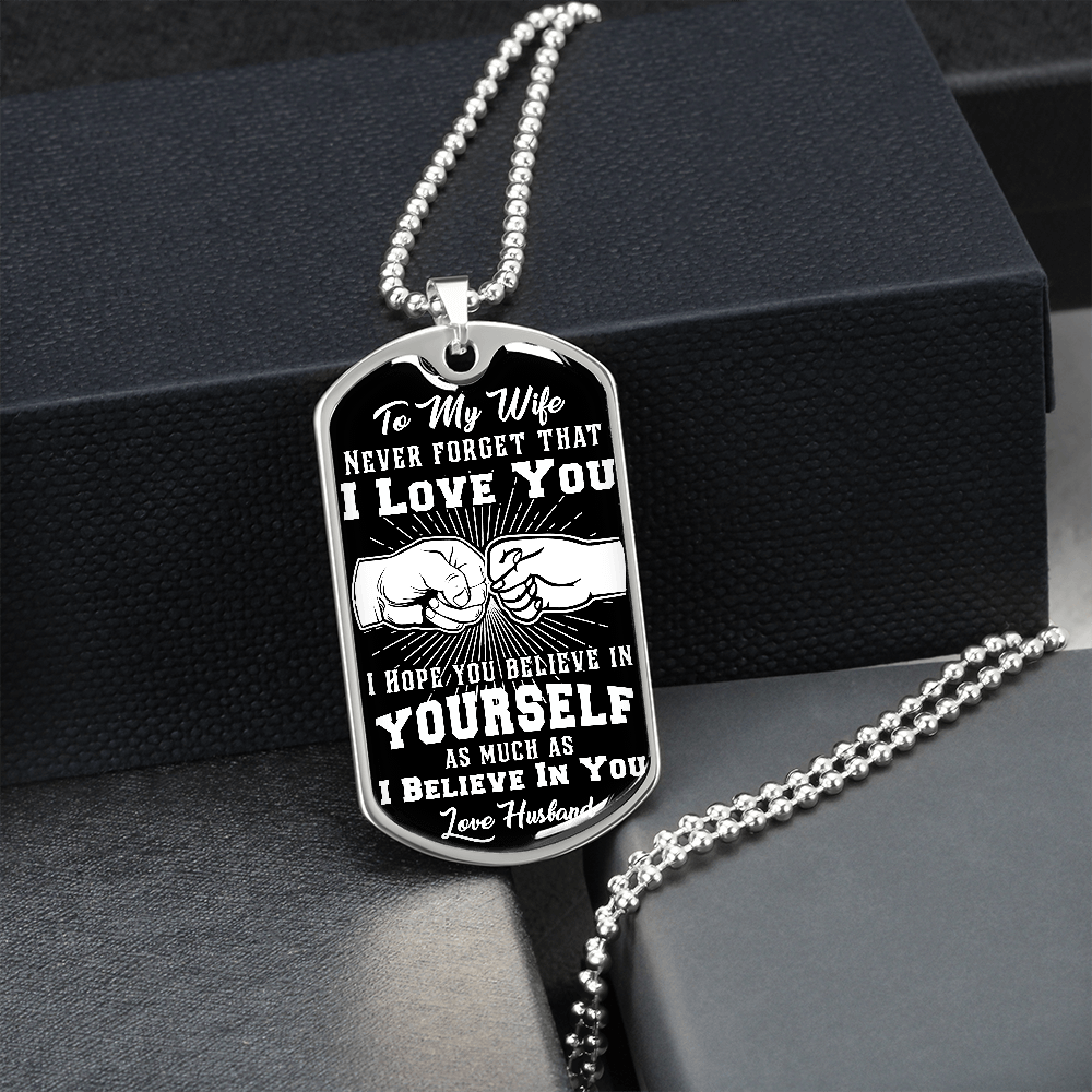 Wife - I Believe in You - Love Husband - INCLUDES FREE SHIPPING