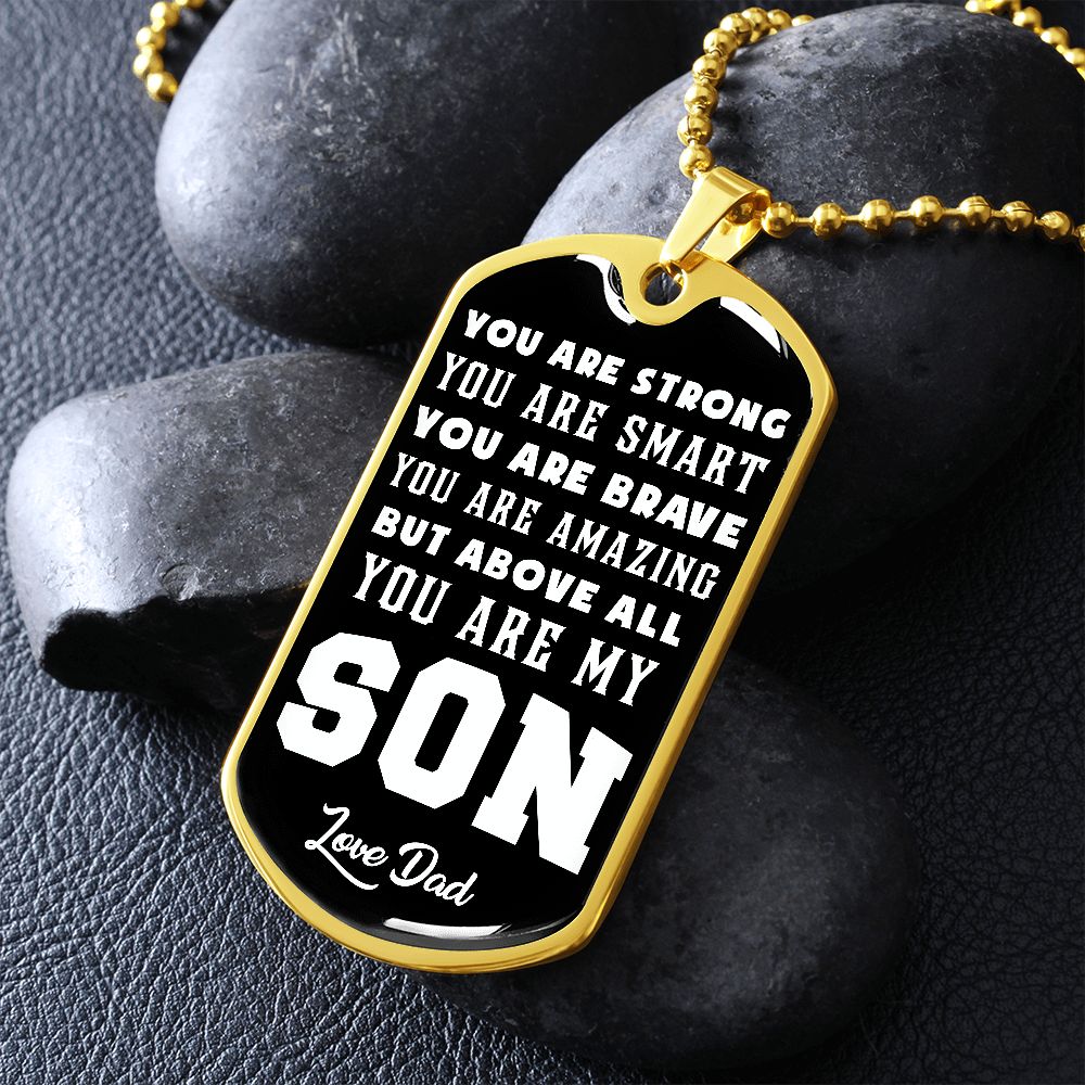 Son - You Are Strong, You Are Smart, You Are Brave