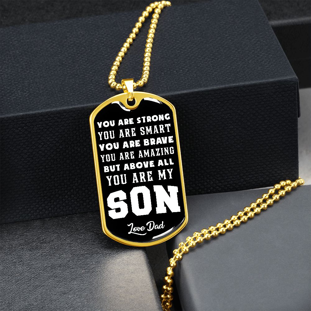 Son - You Are Strong, You Are Smart, You Are Brave