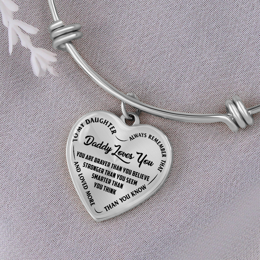 Daughter - Your are Braver Than You Believe  - Bracelet