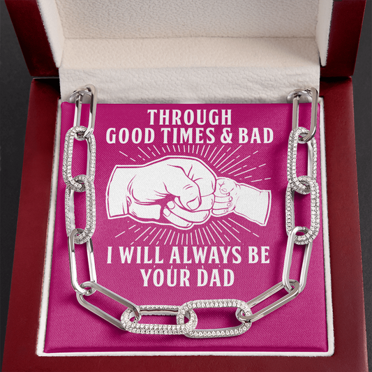 Daughter - Through Good Times & Bad - Forever Linked Necklace
