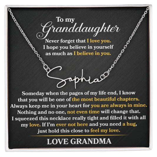 Granddaughter - Never Forget That I Love You - Signature Name Necklace