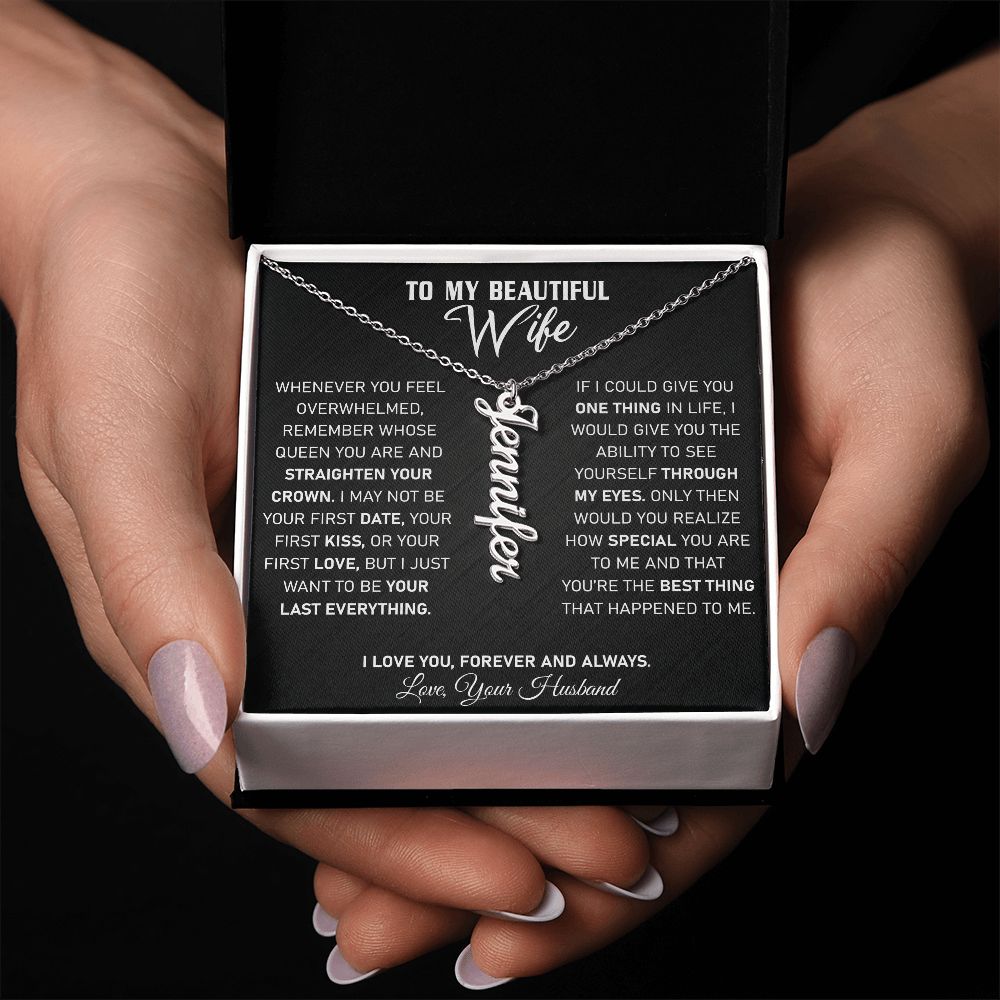 Wife - If I Could Give You One Thing - Vertical Name Necklace