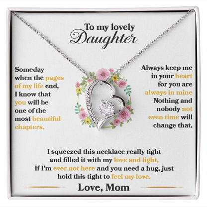 Daughter - Always keep Me In Your Heart - Forever Love Necklace