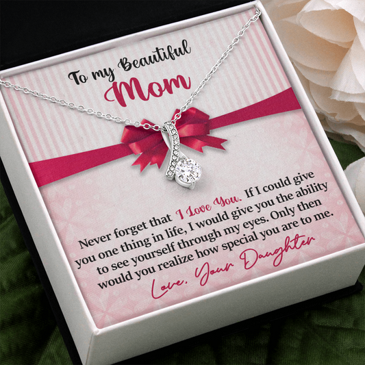 Mom - Never Forget I Love You - Alluring Pendant