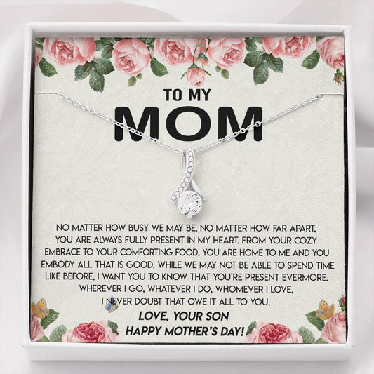 Mom - Love, Your Son - Mother's Day